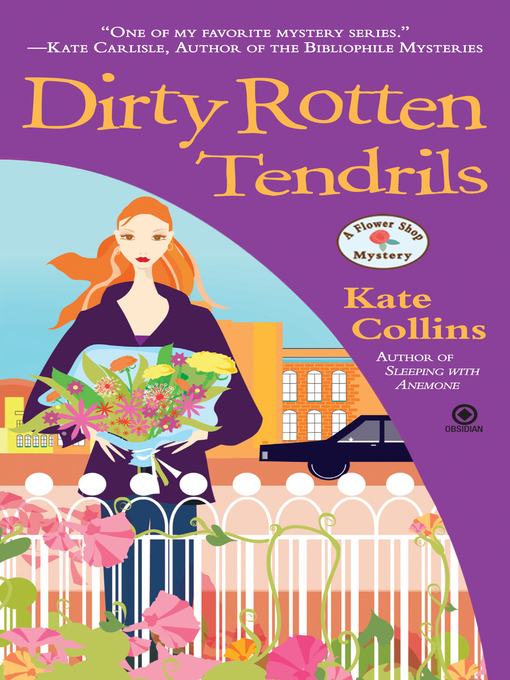 Title details for Dirty Rotten Tendrils by Kate Collins - Wait list